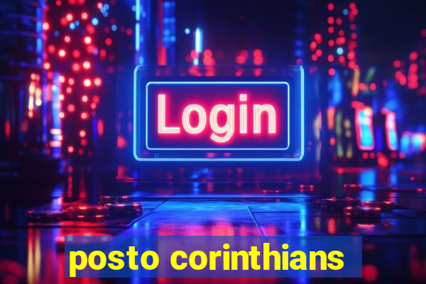 posto corinthians