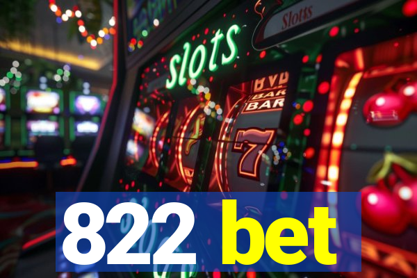 822 bet