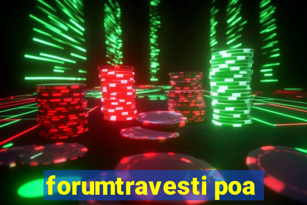 forumtravesti poa
