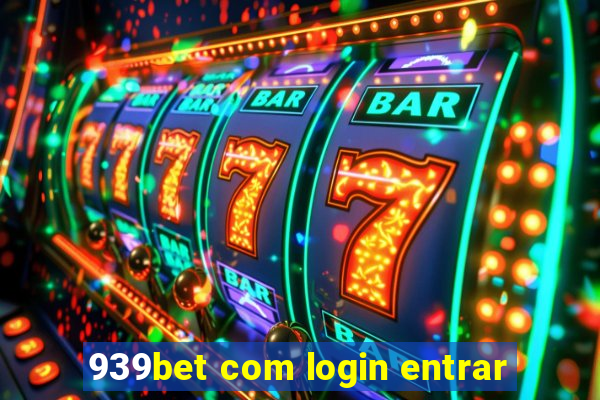 939bet com login entrar