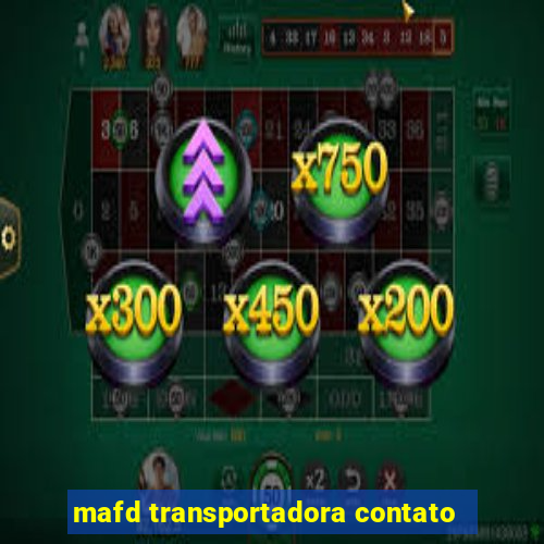 mafd transportadora contato