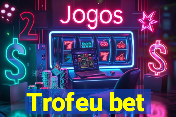 Trofeu bet