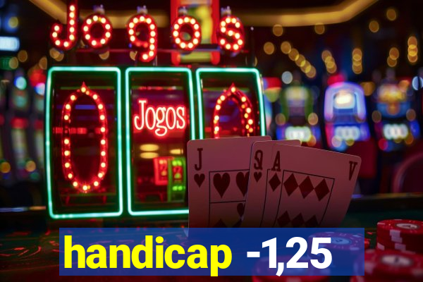 handicap -1,25