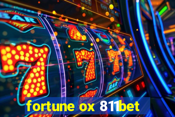 fortune ox 811bet