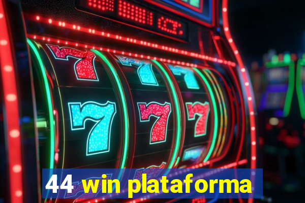44 win plataforma