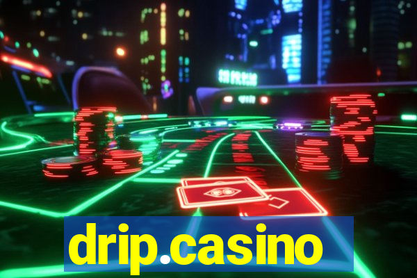 drip.casino