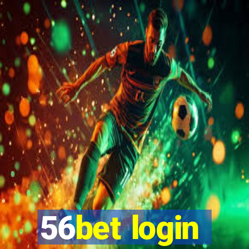 56bet login