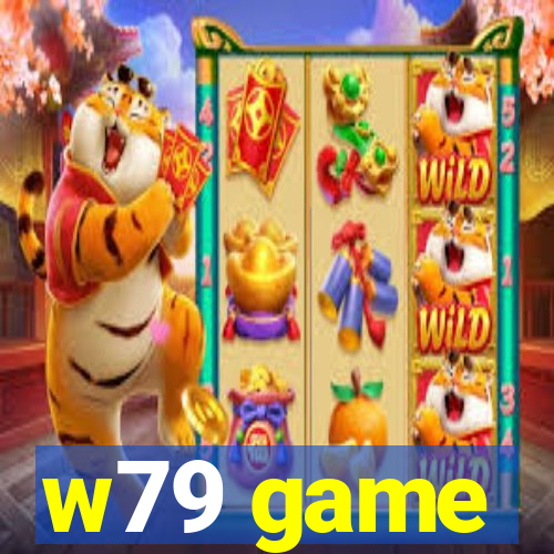 w79 game