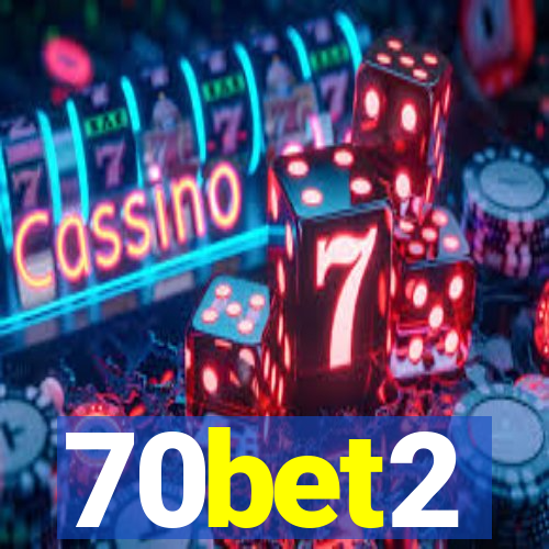 70bet2