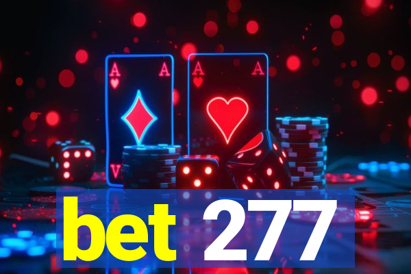 bet 277