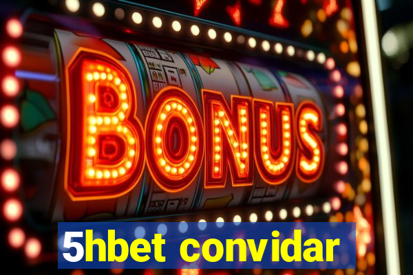 5hbet convidar