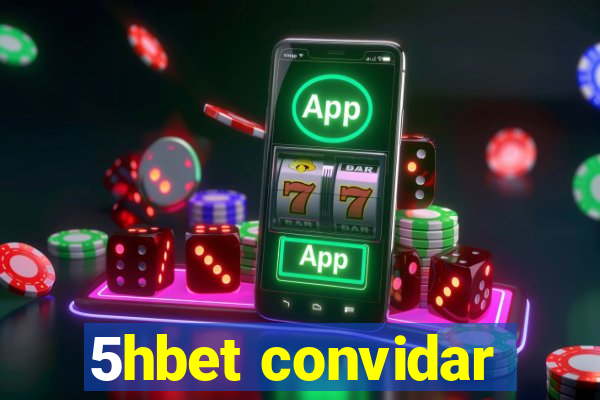 5hbet convidar