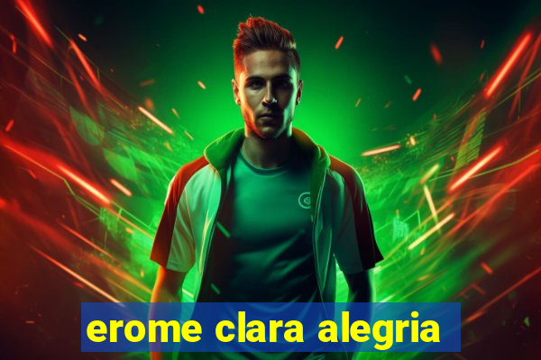 erome clara alegria