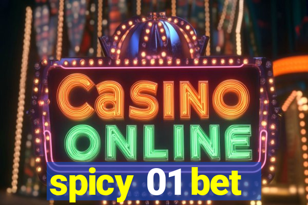 spicy 01 bet