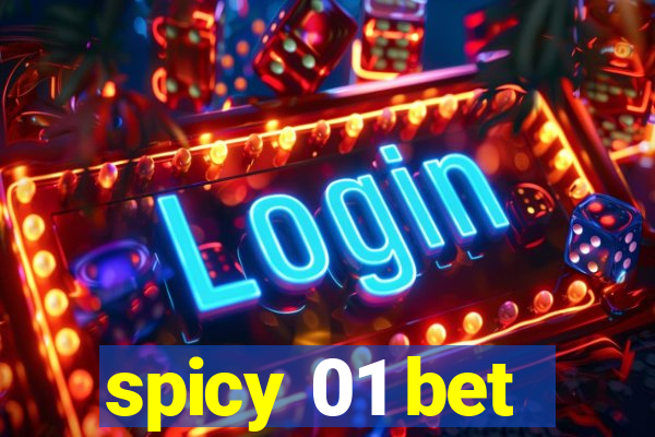 spicy 01 bet