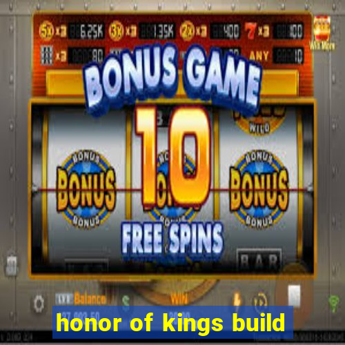 honor of kings build