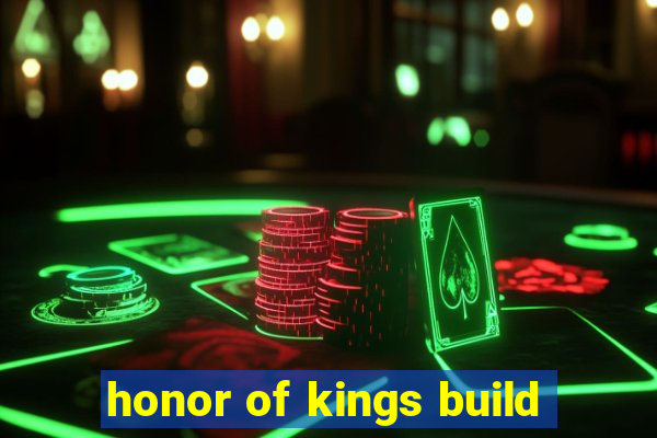 honor of kings build
