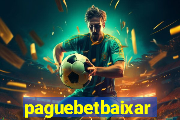 paguebetbaixar
