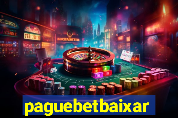 paguebetbaixar