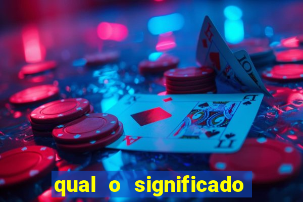 qual o significado do jogo