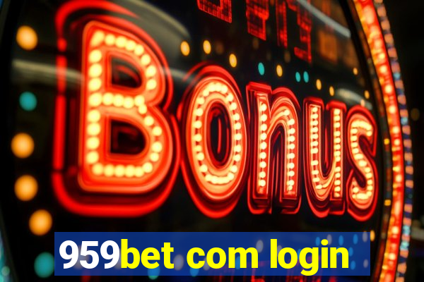 959bet com login