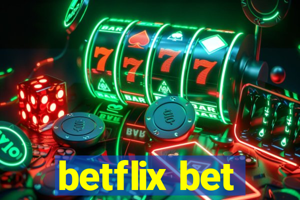 betflix bet