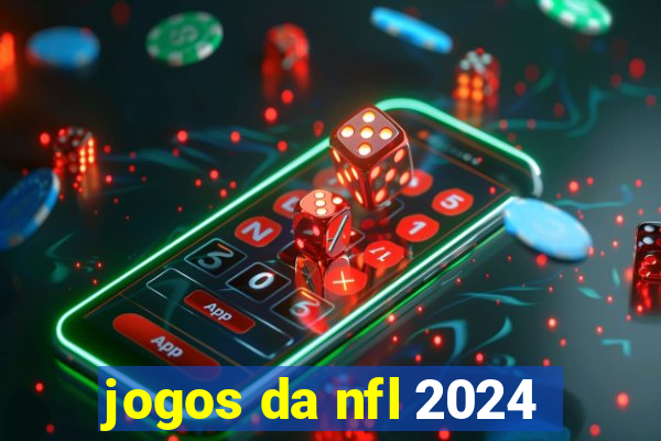 jogos da nfl 2024