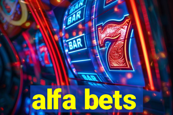alfa bets