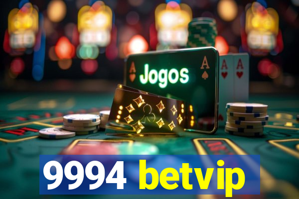 9994 betvip