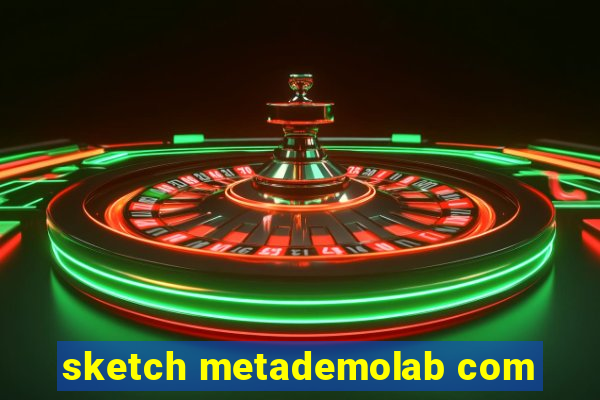 sketch metademolab com