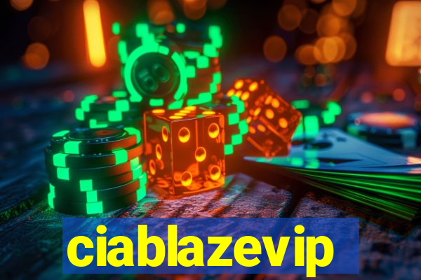 ciablazevip
