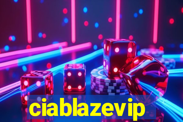 ciablazevip