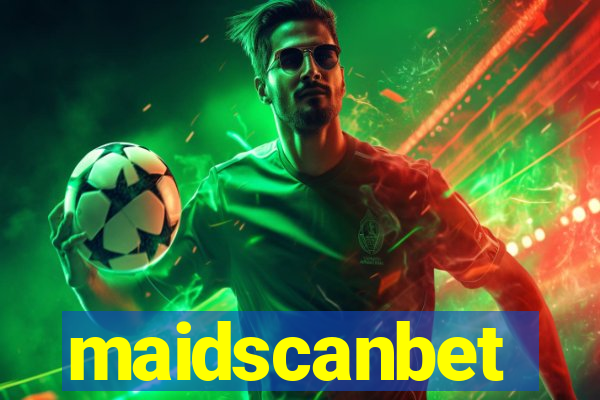 maidscanbet