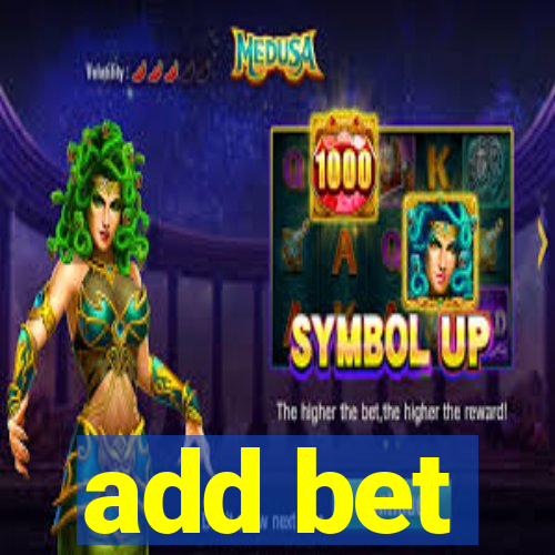 add bet