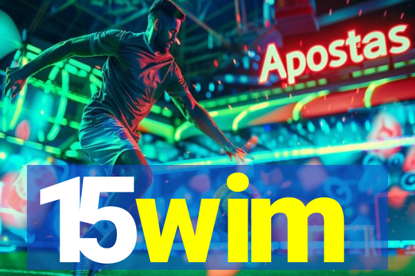 15wim
