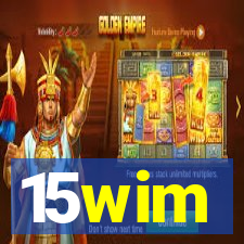 15wim