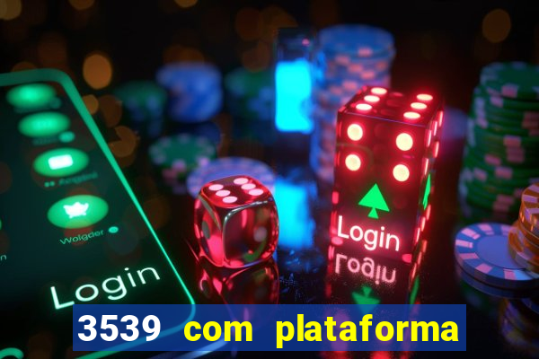 3539 com plataforma de jogos
