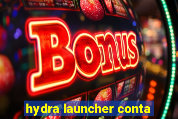 hydra launcher conta