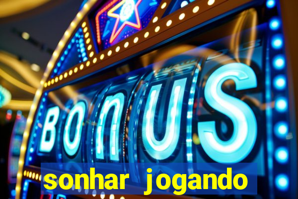 sonhar jogando futebol e fazendo gol