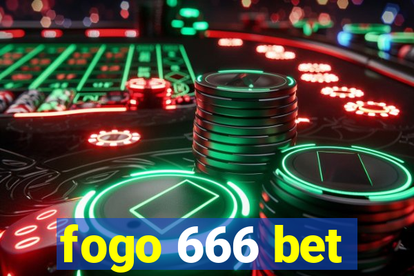 fogo 666 bet