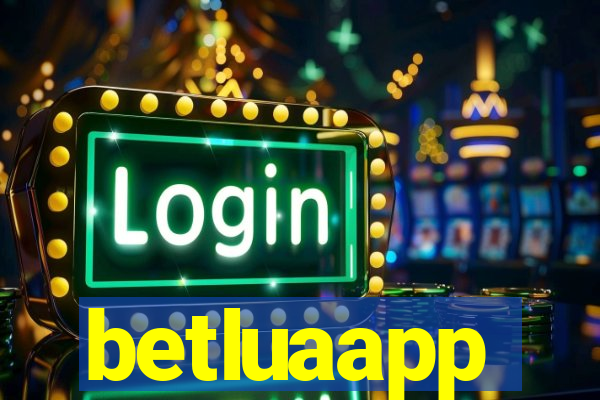 betluaapp