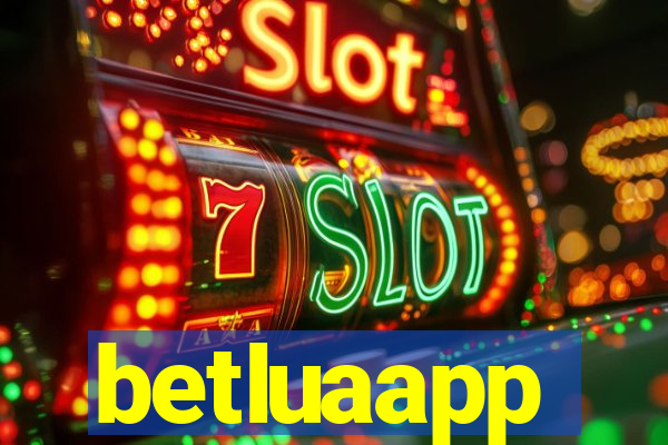 betluaapp
