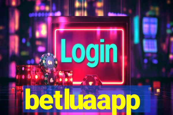 betluaapp