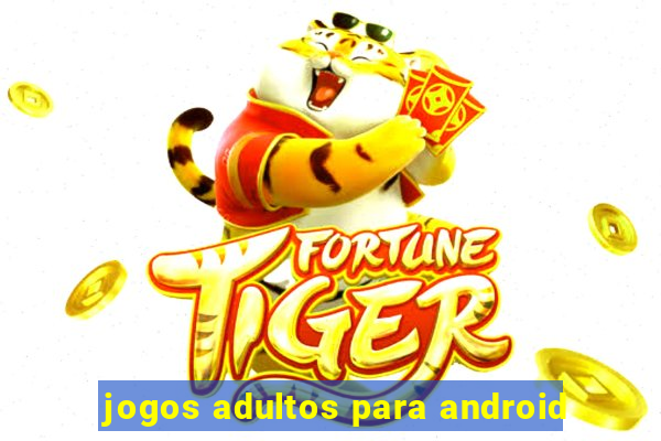 jogos adultos para android