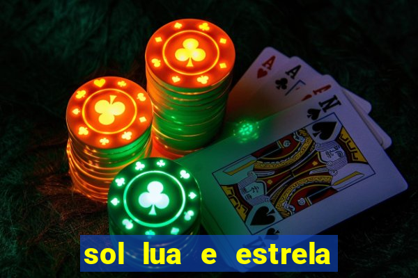 sol lua e estrela significado amizade