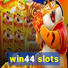 win44 slots