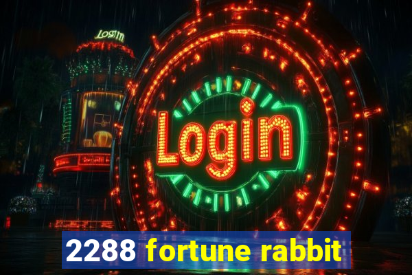 2288 fortune rabbit