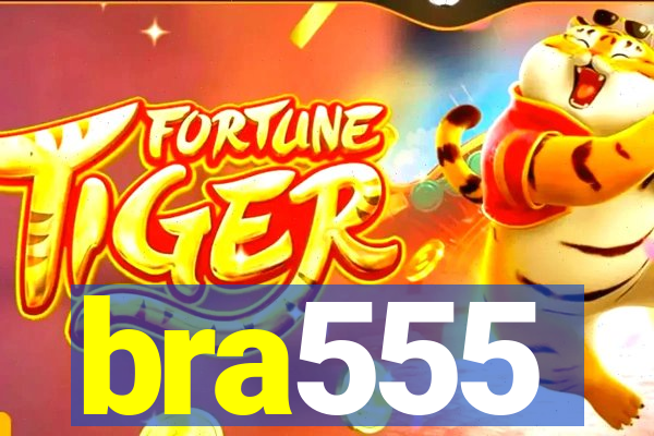 bra555