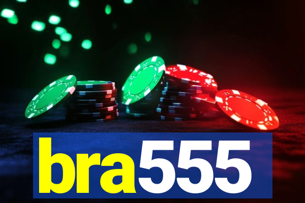 bra555