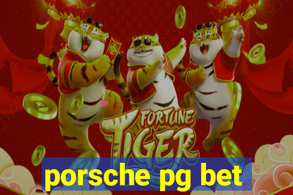 porsche pg bet